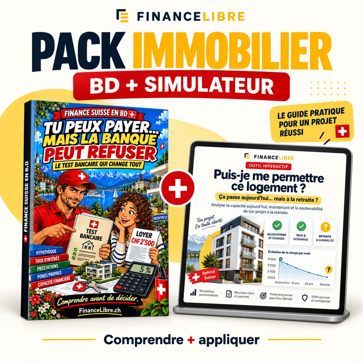 Pack Immobilier — Tu peux payer mais la banque peut refuser + simulateur immobilier FinanceLibre